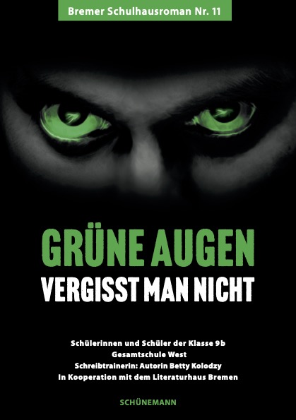 Cover des Schulhausromans "Grüne Augen vergisst man nicht"