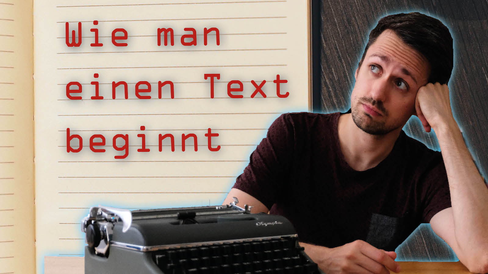 Fabian Navarro in nachdenklicher Pose, dahinter der Text "Wie man einen Text beginnt"