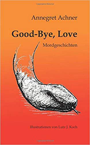 Cover des Buches Good-Bye, Love  Mordgeschichten