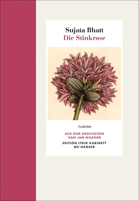 Buchcover von Sujata Bhatt: Die Stinkrose