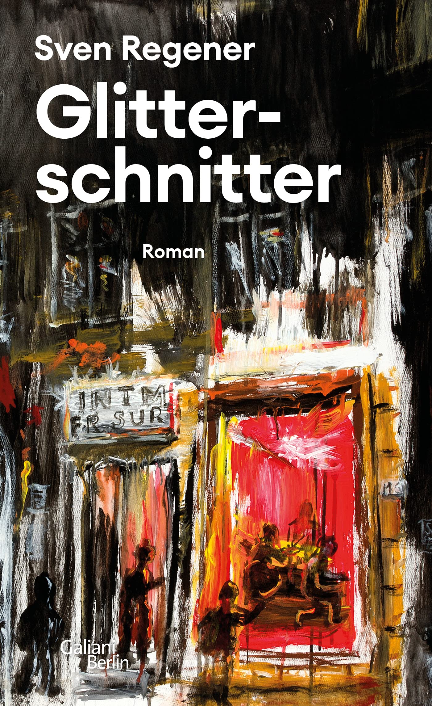 Buchcover von Sven Regener: Glitterschnitter