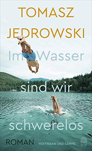 Cover von Tomasz Jedrowski: Im Wasser sind wir schwerelos