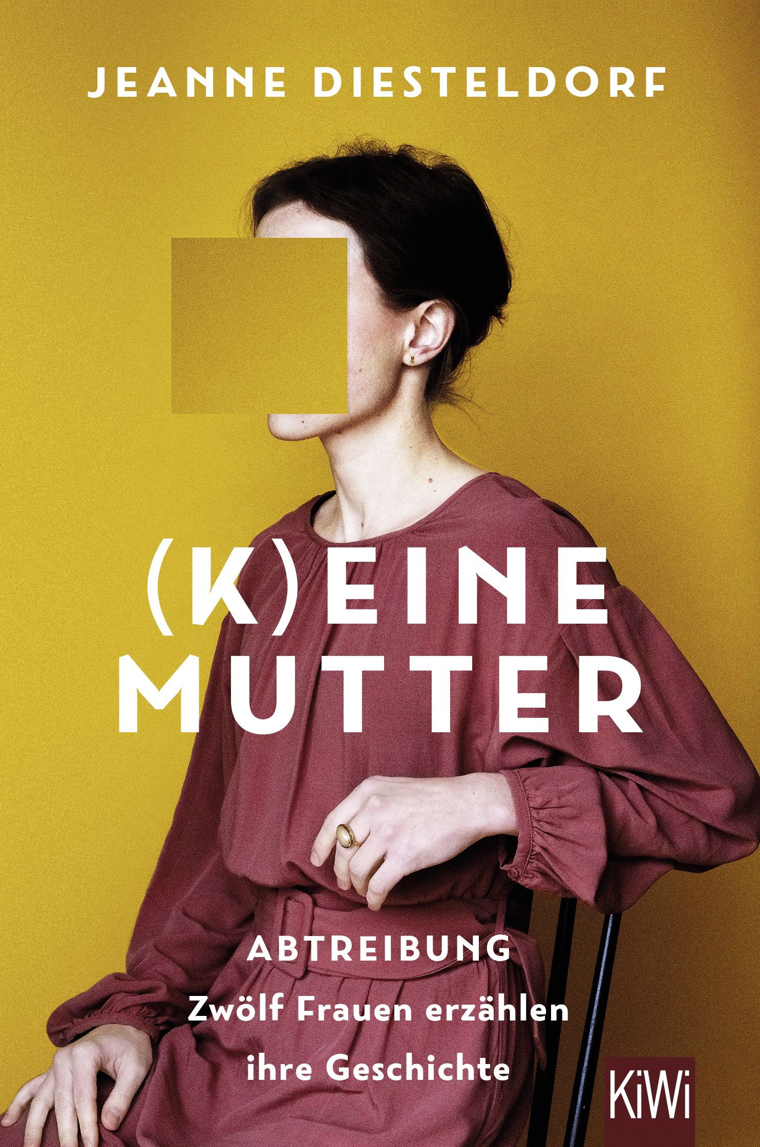 Cover des Buchs "(K)eine Mutter" von Jeanne Diesteldorf