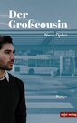 Das Cover von "Der Großcousin" zeigt einen jungen Mann an einer Bushaltestelle.
