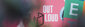 Foto vom Flyer zur OUT LOUD